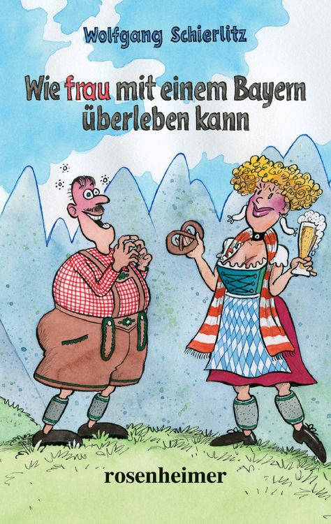 Produktbild: Wie frau mit einem Bayern &uuml;berleben kann