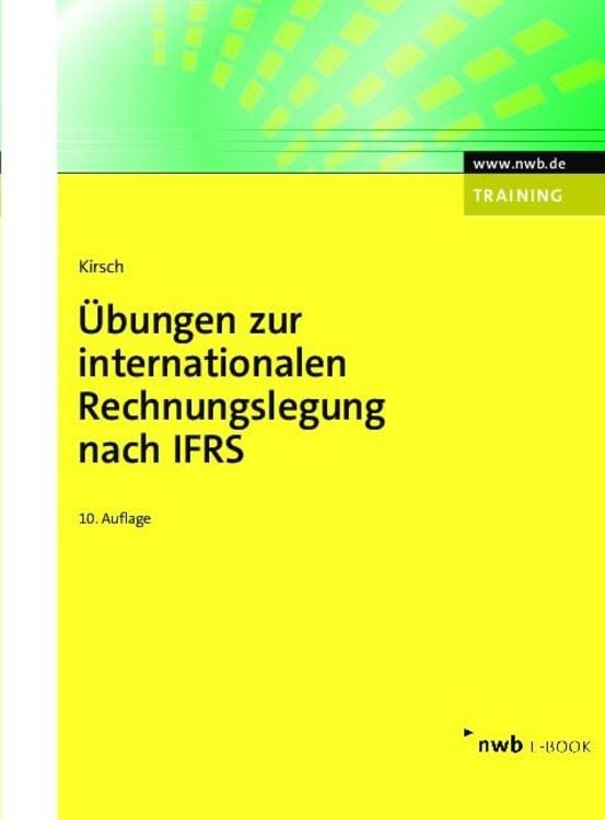 Bild vom Artikel Übungen zur internationalen Rechnungslegung nach IFRS vom Autor Hanno Kirsch