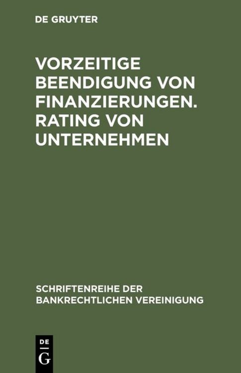 Produktbild: Vorzeitige Beendigung von Finanzierungen. Rating von Unternehmen