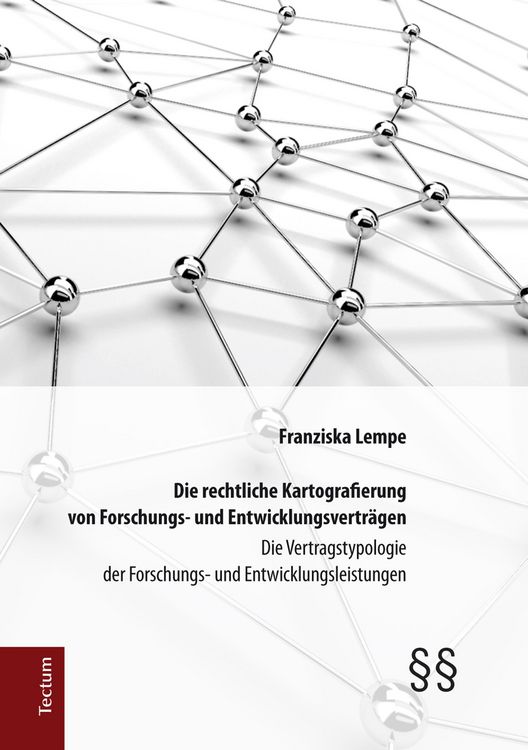 Produktbild: Die rechtliche Kartografierung von Forschungs- und Entwicklungsvertr&auml;gen