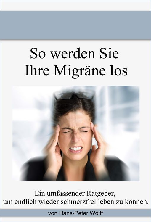 Produktbild: So werde ich meine Migr&auml;ne los