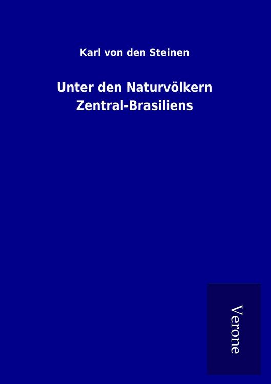 Produktbild: Unter den Naturv&ouml;lkern Zentral-Brasiliens