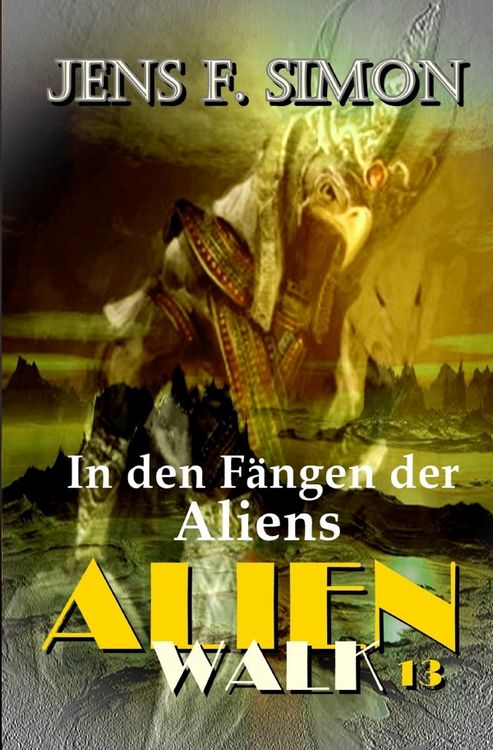 Produktbild: AlienWalk / In den F&auml;ngen der Aliens (AlienWalk 13)