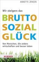 Produktbild: Wir steigern das Bruttosozialgl&uuml;ck