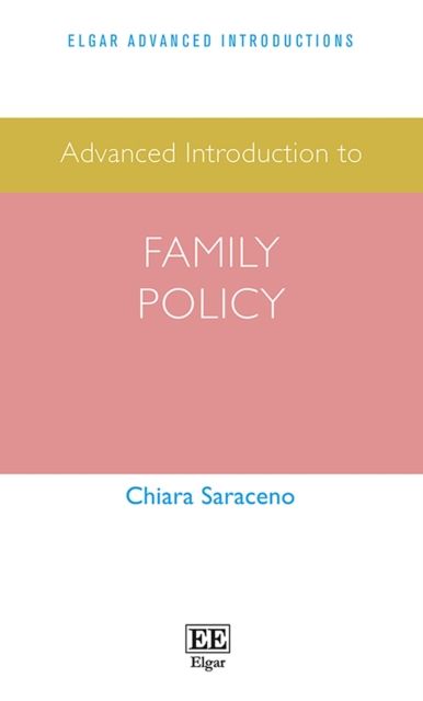 Produktbild: Saraceno, C: Advanced Introduction to Family Policy