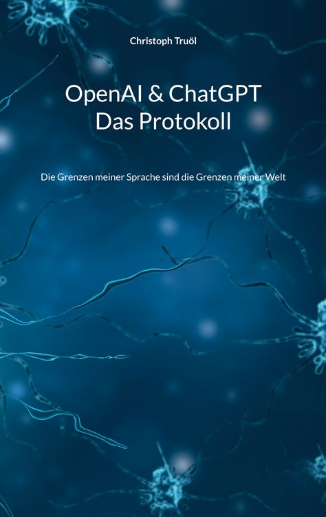 Produktbild: OpenAI & ChatGPT - Das Protokoll