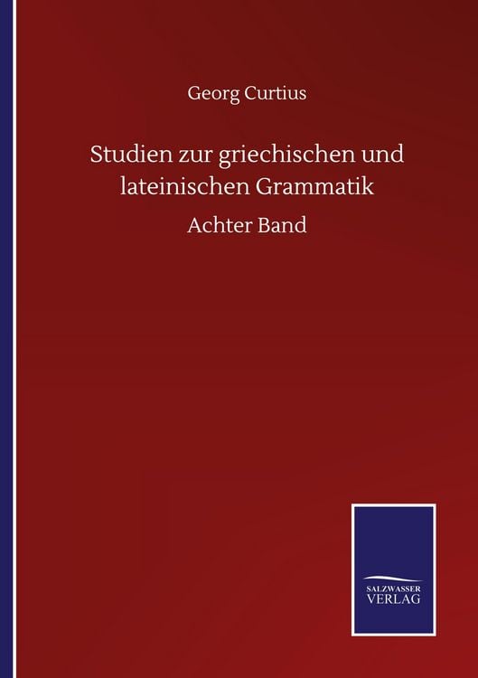 Produktbild: Studien zur griechischen und lateinischen Grammatik