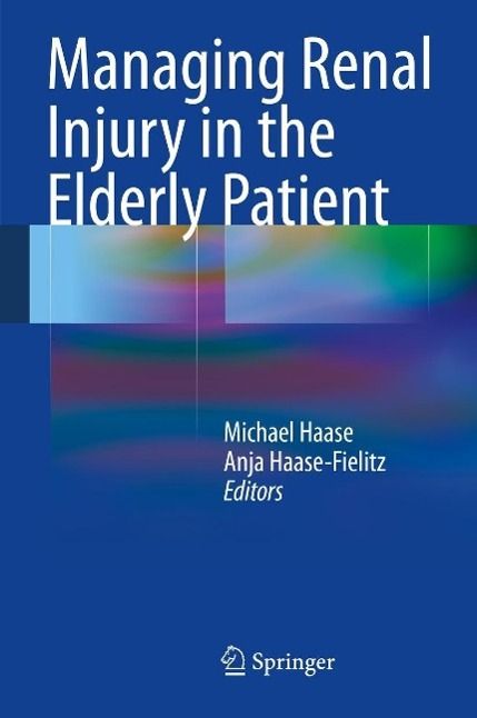 Produktbild: Managing Renal Injury in the Elderly Patient