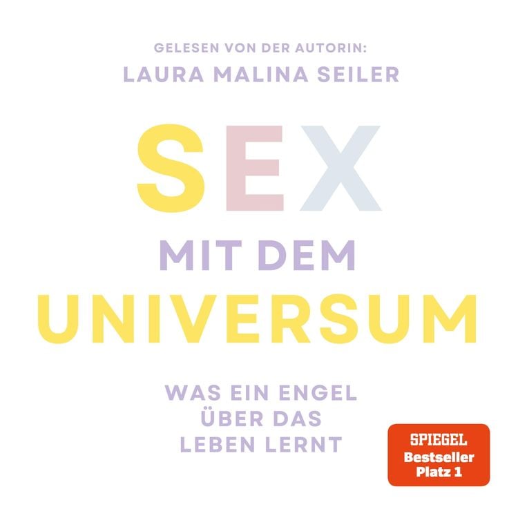 Sex mit dem Universum von Laura Malina Seiler  Hörbuch Download 