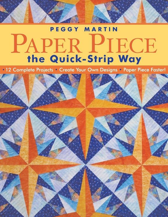 Produktbild: Paper Piece the Quick-Strip Way