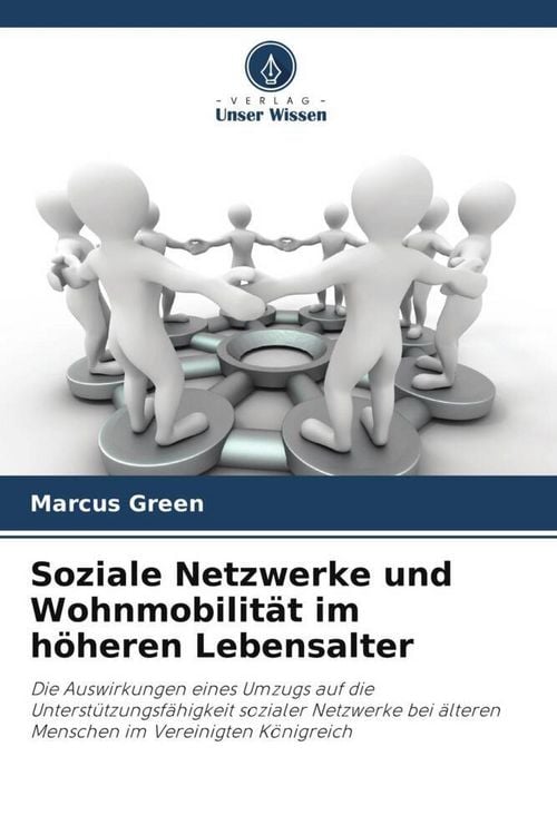 Produktbild: Soziale Netzwerke und Wohnmobilit&auml;t im h&ouml;heren Lebensalter