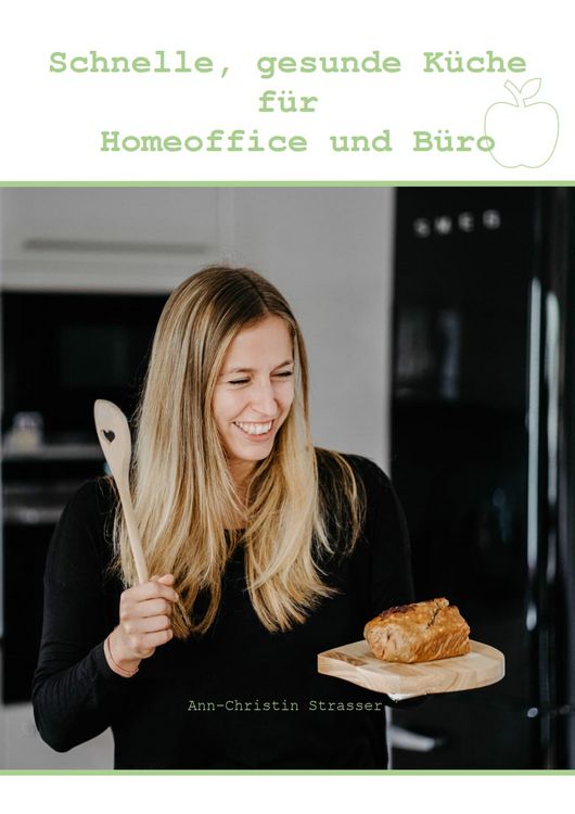 Produktbild: Schnelle, gesunde K&uuml;che f&uuml;r Homeoffice und B&uuml;ro