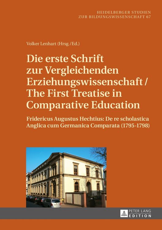 Produktbild: Die erste Schrift zur Vergleichenden Erziehungswissenschaft/The First Treatise in Comparative Education