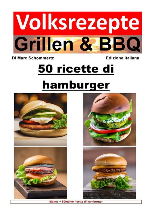 Produktbild: Volksrezepte Grillen &amp; BBQ / Volksrezepte Grillen & BBQ / Ricette popolari per grigliate e barbecue - 50 ricette di hamburger