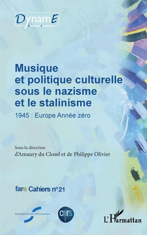 Produktbild: Musique et politique culturelle sous le nazisme et le stalinisme