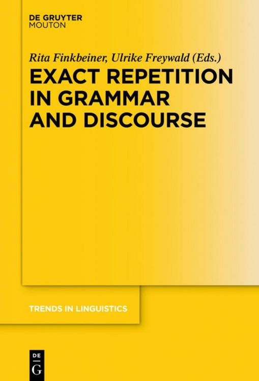 Produktbild: Exact Repetition in Grammar and Discourse