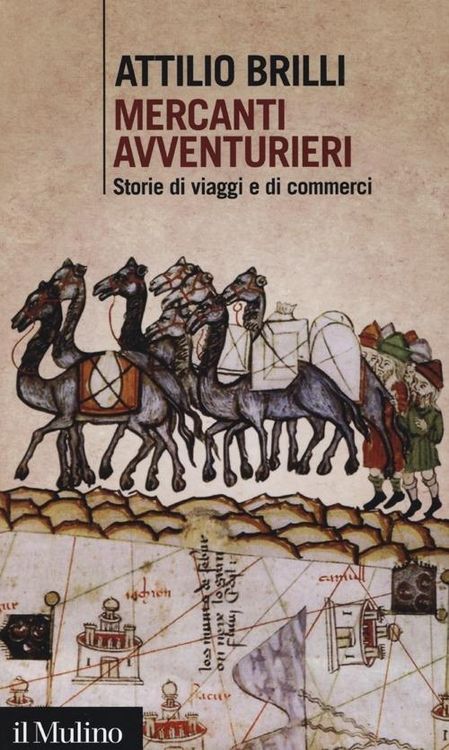 Produktbild: Mercanti avventurieri. Storie di viaggi e di commerci