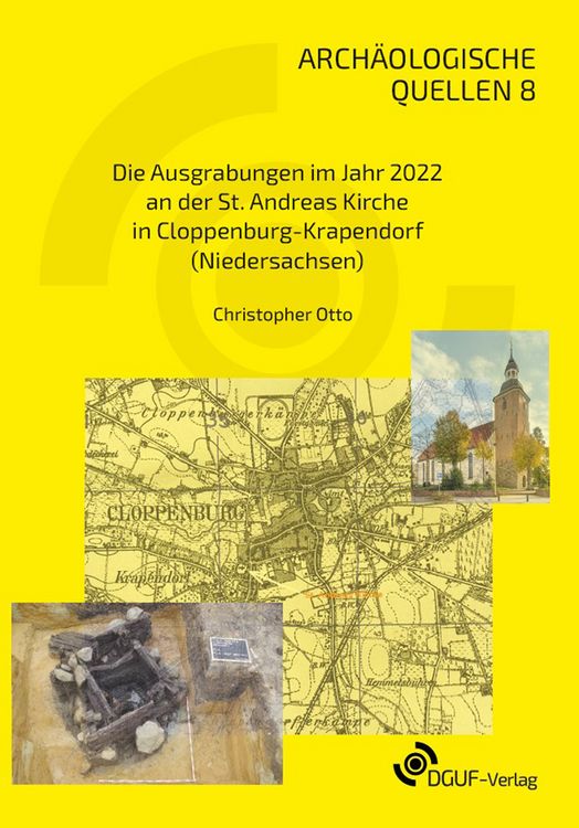 Produktbild: Die Ausgrabungen im Jahr 2022 an der St. Andreas Kirche in Cloppenburg-Krapendorf (Niedersachsen)