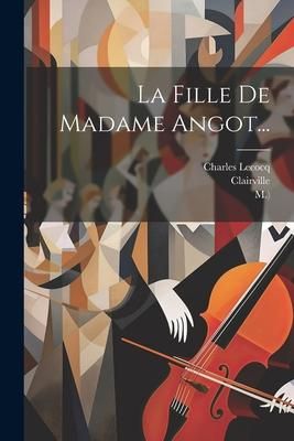 Produktbild: La Fille De Madame Angot...