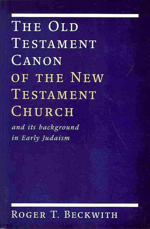 Produktbild: The Old Testament Canon of the New Testament Church: And Its Background in Early Judaism