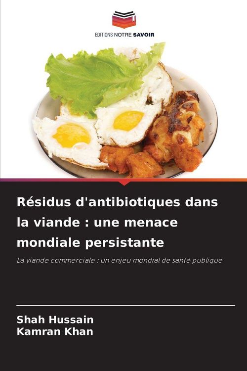 Produktbild: R&eacute;sidus d'antibiotiques dans la viande : une menace mondiale persistante