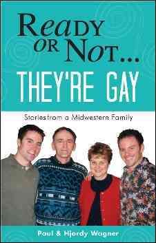 Produktbild: Ready or Not...They're Gay: Stories from a Midwestern Family