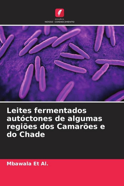 Produktbild: Leites fermentados aut&oacute;ctones de algumas regi&otilde;es dos Camar&otilde;es e do Chade