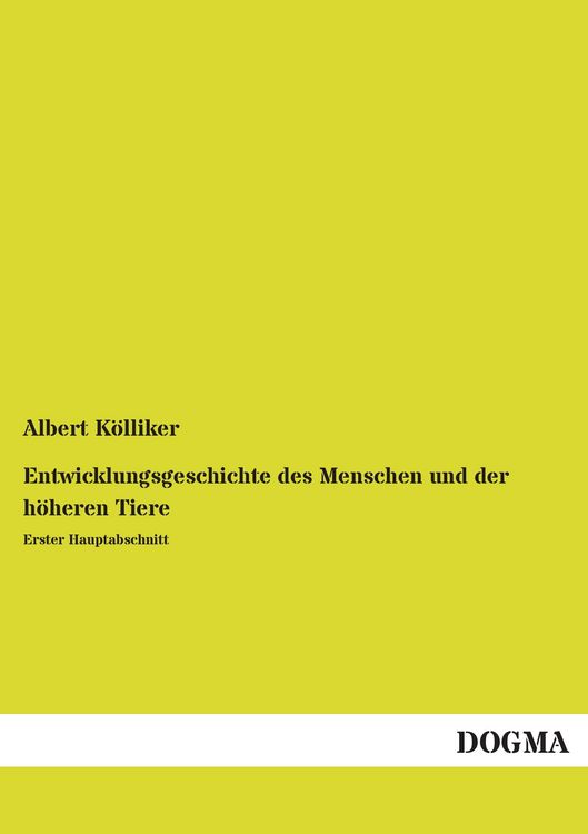 Produktbild: Entwicklungsgeschichte des Menschen und der h&ouml;heren Tiere