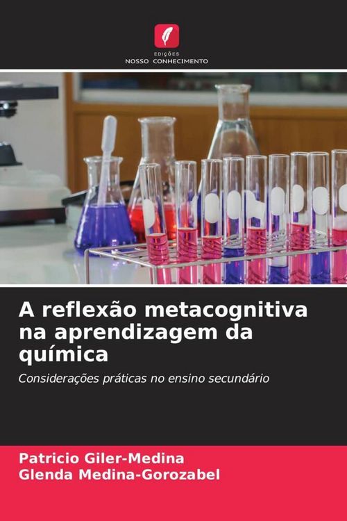 Produktbild: A reflex&atilde;o metacognitiva na aprendizagem da qu&iacute;mica