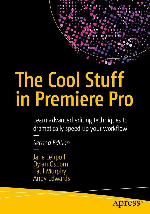 Produktbild: The Cool Stuff in Premiere Pro