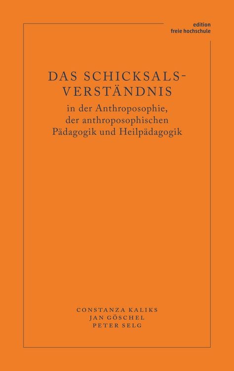 Produktbild: Das Schicksalsverst&auml;ndnis in der Anthroposophie, der anthroposophischen P&auml;dagogik und Heilp&auml;dagogik