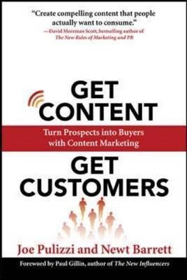 Produktbild: Pulizzi, J: Get Content Get Customers: Turn Prospects into B