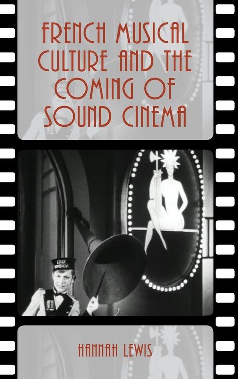 Produktbild: French Musical Culture and the Coming of Sound Cinema