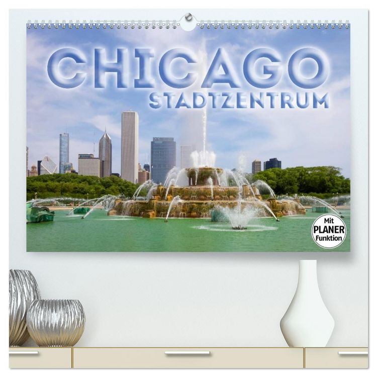 Produktbild: CHICAGO Stadtzentrum (hochwertiger Premium Wandkalender 2026 DIN A2 quer), Kunstdruck in Hochglanz