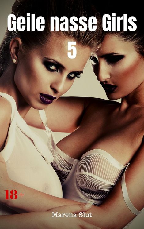 Produktbild: Geile nasse Girls 5