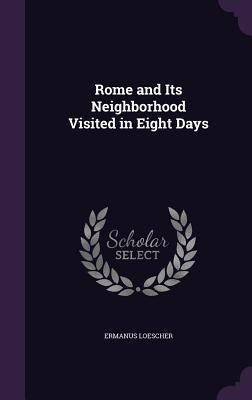Produktbild: Rome and Its Neighborhood Visited in Eight Days
