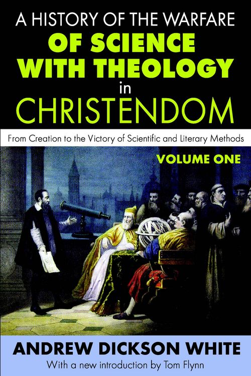 Produktbild: A History of the Warfare of Science with Theology in Christendom
