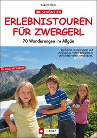 Produktbild: Die sch&ouml;nsten Erlebnistouren f&uuml;r Zwergerl