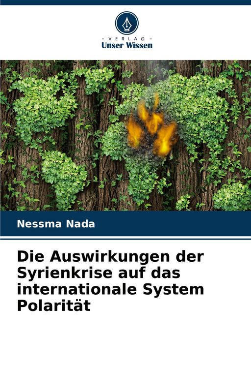 Produktbild: Die Auswirkungen der Syrienkrise auf das internationale System Polarit&auml;t