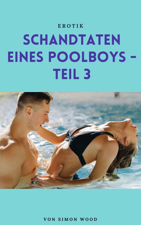 Produktbild: Schandtaten eines Poolboys - Teil 3