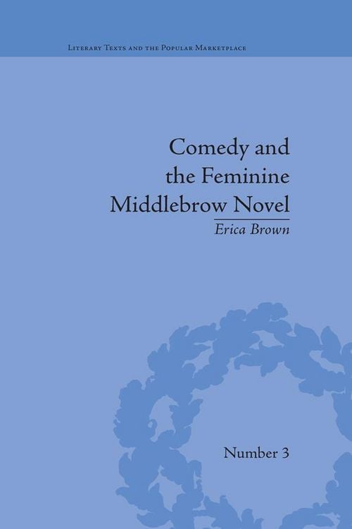 Produktbild: Comedy and the Feminine Middlebrow Novel