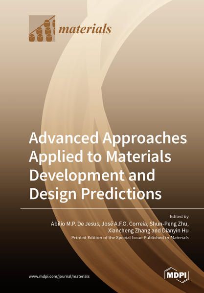 Produktbild: Advanced Approaches Applied to Materials Development and Design Predictions