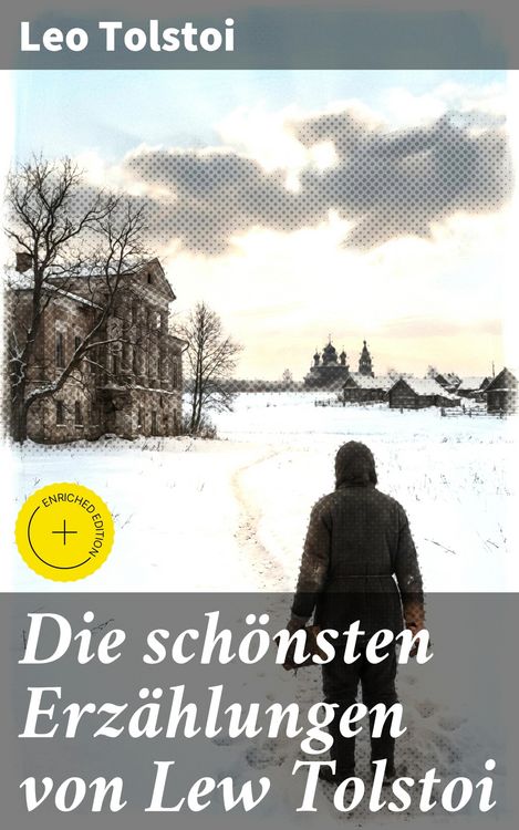 Produktbild: Die sch&ouml;nsten Erz&auml;hlungen von Lew Tolstoi