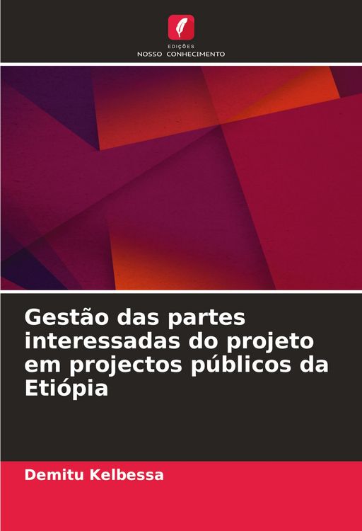 Produktbild: Gest&atilde;o das partes interessadas do projeto em projectos p&uacute;blicos da Eti&oacute;pia