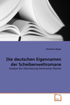 Produktbild: R&uuml;ger, C: Die deutschen Eigennamen der Scheibenweltromane