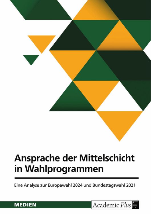 Produktbild: Ansprache der Mittelschicht in Wahlprogrammen