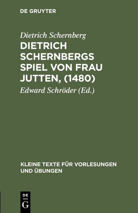 Produktbild: Dietrich Schernbergs Spiel von Frau Jutten, (1480)