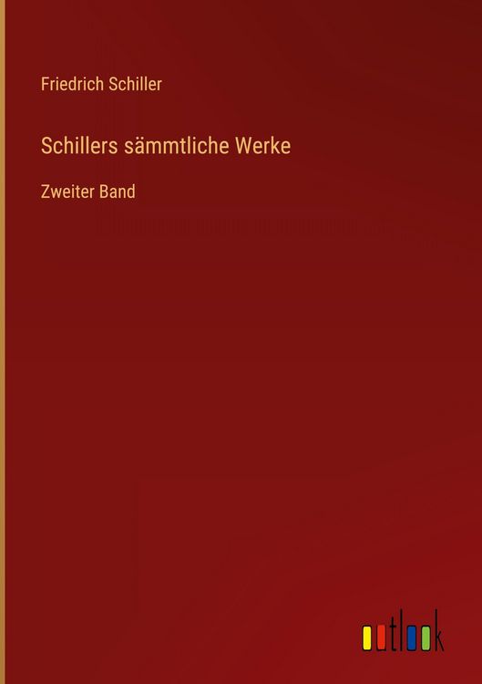 Produktbild: Schillers s&auml;mmtliche Werke