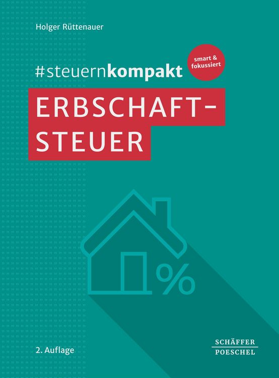 Produktbild: #steuernkompakt Erbschaftsteuer