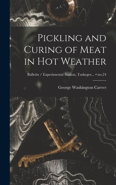 Produktbild: Pickling and Curing of Meat in Hot Weather; no.24